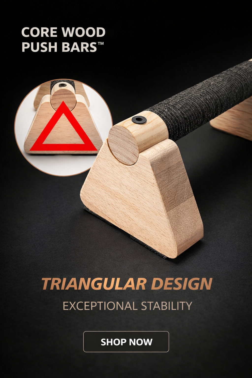 Core Wood Push Bars™ heavy-duty wooden push-up bars engineered for high load support, durable construction for advanced calisthenics and strength training